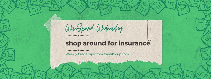 Wise Spend Tip: Shop Around For Insurance