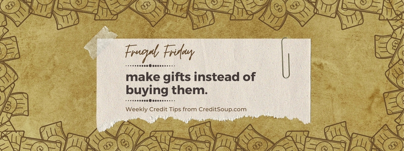 Make Gifts Instead of Buying Them