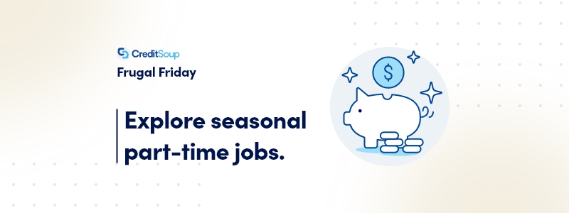 Frugal Tip: Explore Seasonal Part-time Jobs